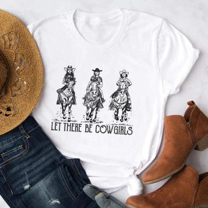 "Let There Be Cowgirls" T-shirt Vit / S